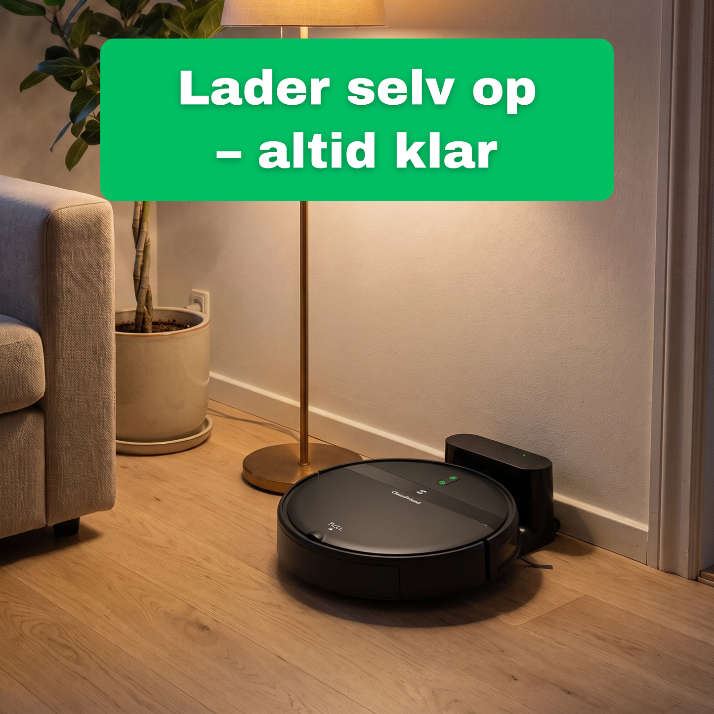 CleanFriend™ robotstøvsuger – funktionsoversigt